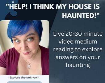 Paranormal Medium Reading Haunted Home Medium Reading