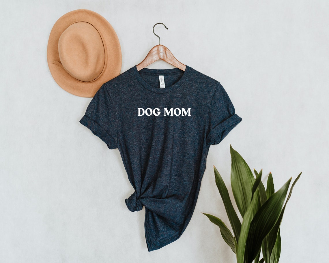 Custom Dog Mom TshirtDog Mom Tshirt Custom Design Mom Etsy