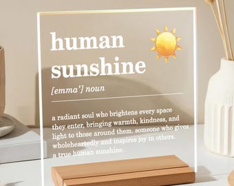 Human Sunshine Definition Acrylic Sign, Personalized Gift for Friend, Meaningful Appreciation, Retirement Appreciation, Thank You Teacher