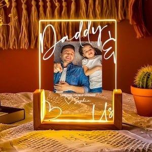 Custom Daddy Photo Light – Thoughtful Gift for Dad from Daughter or Son - Personalized Fathers Day Gift - Family Picture Sign - Gift for Dad