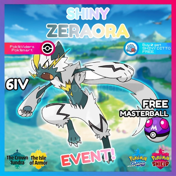 Pokemon Sword & Shield / Event Shiny Legendary Zeraora / 6IV / Battle Ready / Level 100 / Masterball / Shiny Ditto
