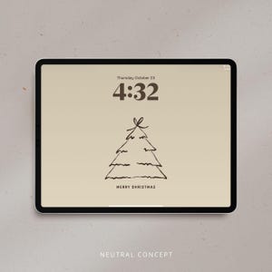 Puede incluir: Una tableta digital muestra un fondo beige con una ilustración minimalista de un árbol de Navidad. Se muestra la hora 4:32, junto con la fecha. Las palabras "MERRY CHRISTMAS" están debajo del árbol. La frase "NEUTRAL CONCEPT" está en la parte inferior.