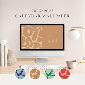 Pode incluir: Um monitor de computador exibindo um papel de parede de calendário 2026/2027 com um padrão floral bege e uma grade de calendário de março. A tela mostra o texto 2026/2027 CALENDAR WALLPAPER e NEUTRAL CONCEPT. Quatro amostras de cores circulares.