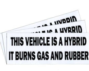 This Vehicle Is A Hybrid - Vinyl 3M™ Bumper Sticker - **Made In USA**