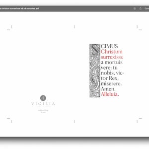 May include: A black and white illustration of a decorative floral design with a red and white text overlay. The text reads "CIMUS Christum surrexisse a mortuis vere: tu nobis, victor Rex, miserere. Amen. Alleluia."