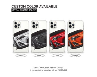 May include: Four phone cases with different colored illustrations of a white, black, red, and orange Toyota GT86 car. The text "CUSTOM COLOR AVAILABLE GT86 PHONE CASE" is at the top of the image. The text "White", "Back", "Red", and "Orange" are below each phone case. The text "Color: White, Back, Red and Orange. If you want other color just tell me PJRSTUDIO" is at the bottom of the image.