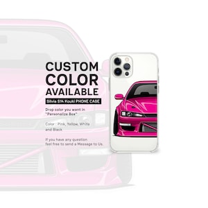 May include: A clear phone case featuring a pink Silvia S14 Kouki car illustration. The text "CUSTOM COLOR AVAILABLE" is at the top of the case. The text "Silvia S14 Kouki PHONE CASE" is below the car illustration. The text "Drop color you want in "Personalize Box"" is below the phone case name. The text "Color: Pink, Yellow, White and Black" is below the previous text. The text "If you have any question feel free to send a Message to Us." is at the bottom of the case.