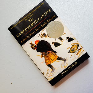The Unredeemed Captive: Deerfield Indian Raid, Massachusetts History - 1995 Paperback