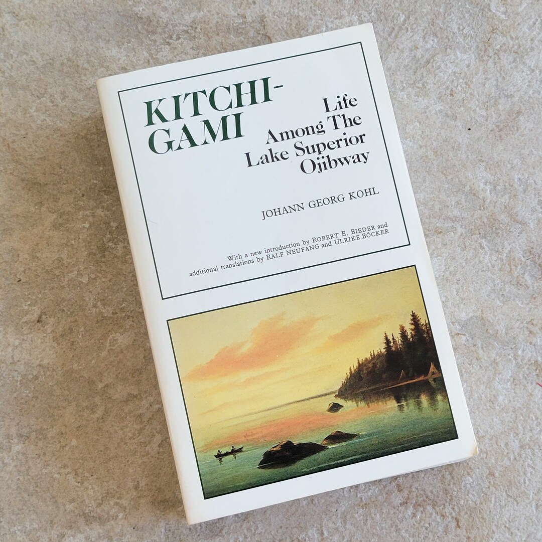 Vintage Book Kitchi gami Life Among The Lake Superior Ojibway Etsy Vintage Book Kitchi gami Life Among The Lake Superior Ojibway Etsy