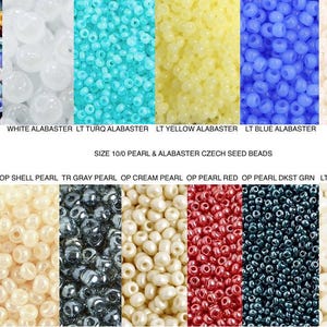 May include: A collection of size 10/0 Czech seed beads in various colors and finishes, including pearl, alabaster, and transparent varieties. The image displays twelve distinct color groups labeled with names like Op Pearl Mix, White Alabaster, and Lt Turq Alabaster, arranged in a grid format with the text Size 10/0 Pearl & Alabaster Czech Seed Beads centered.
