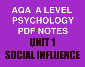 AQA A level Psychology - Social Influence PDF notes