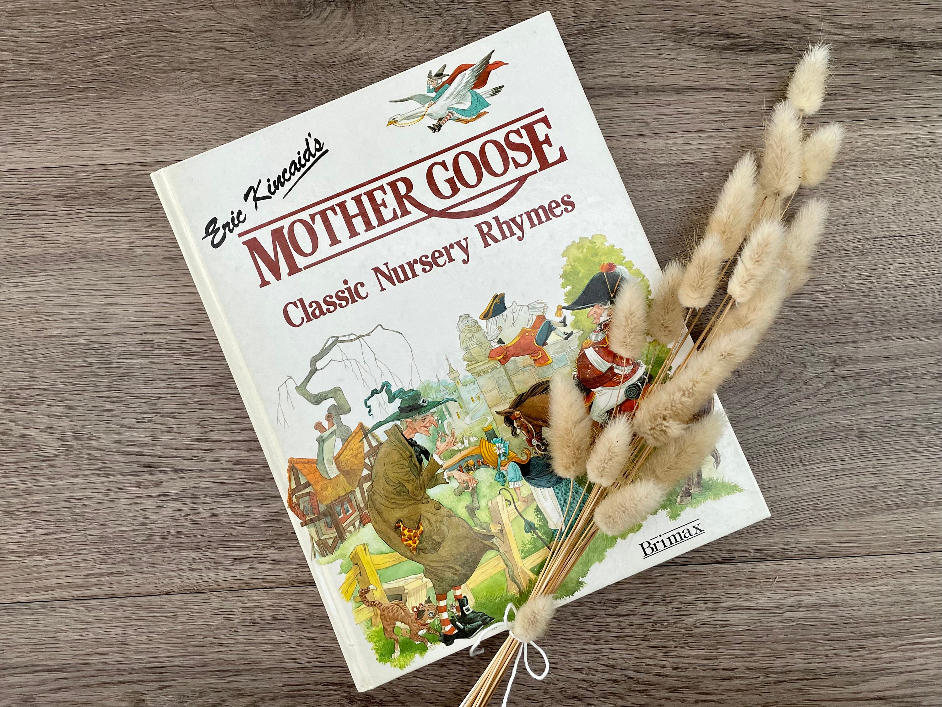 Eric Kincaid's Mother Goose - Classic Nursery Rhymes