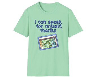 I Can Speak For Myself T-Shirt, Neurodiversity Inclusion Tee
