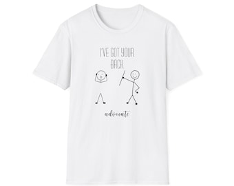 I've Got Your Back T-Shirt, for SLPs OTs PTs BCBAs, RBTs, inclusion, autism acceptance, diversity, counselors, and teachers