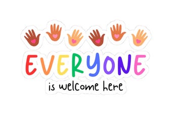 Copy of 3x3 Everyone Is Welcome Here Sticker for SLPs OTs PTs BCBAs, RBTs, inclusion, autism acceptance, diversity, counselors, and teachers