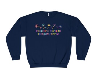 OTs Form New Pathways Sweatshirt for SLPs OTs PTs inclusion, autism acceptance, diversity, counselors and teachers