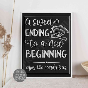 A Sweet Ending To A New Beginning Sign PRINTABLE Graduation Party Decorations