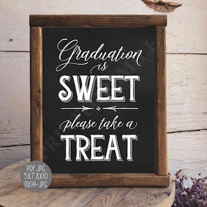 Graduation Is Sweet Please Take A Treat Sign PRINTABLE Party Decorations
