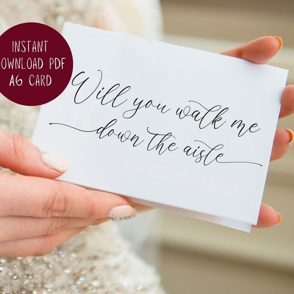 Will You Walk Me Down The Aisle Card Download PRINTABLE A6