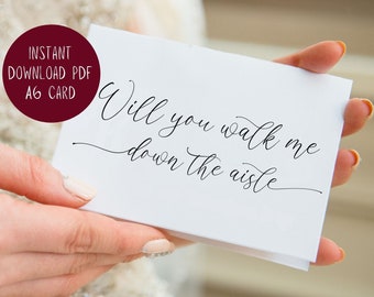 Will You Walk Me Down The Aisle Card Download PRINTABLE A6