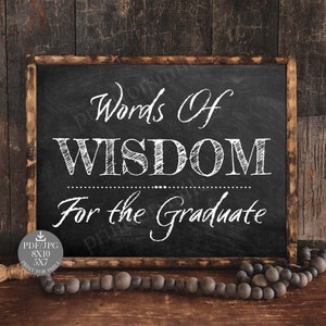 Words Of Wisdom For The Graduate Sign Chalkboard PRINTABLE