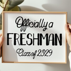 Officially A Freshman First Day Of Freshman Year Sign, 9th Grade Sign, PRINTABLE Class Of 2029, High School Sign, Modern