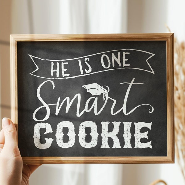 He Is One Smart Cookie Sign Chalkboard PRINTABLE