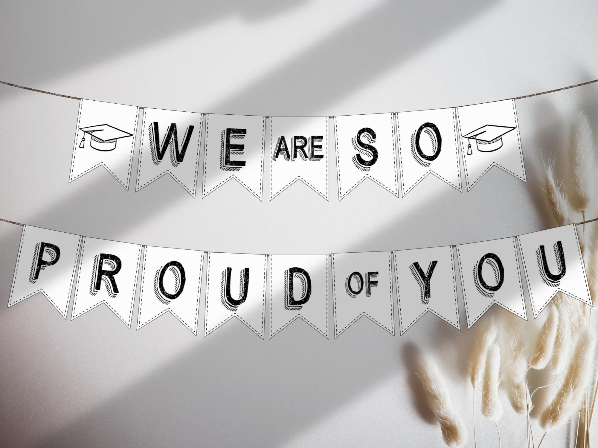 We Are so Proud of You Banner Printable Graduation Party Decorations - Etsy