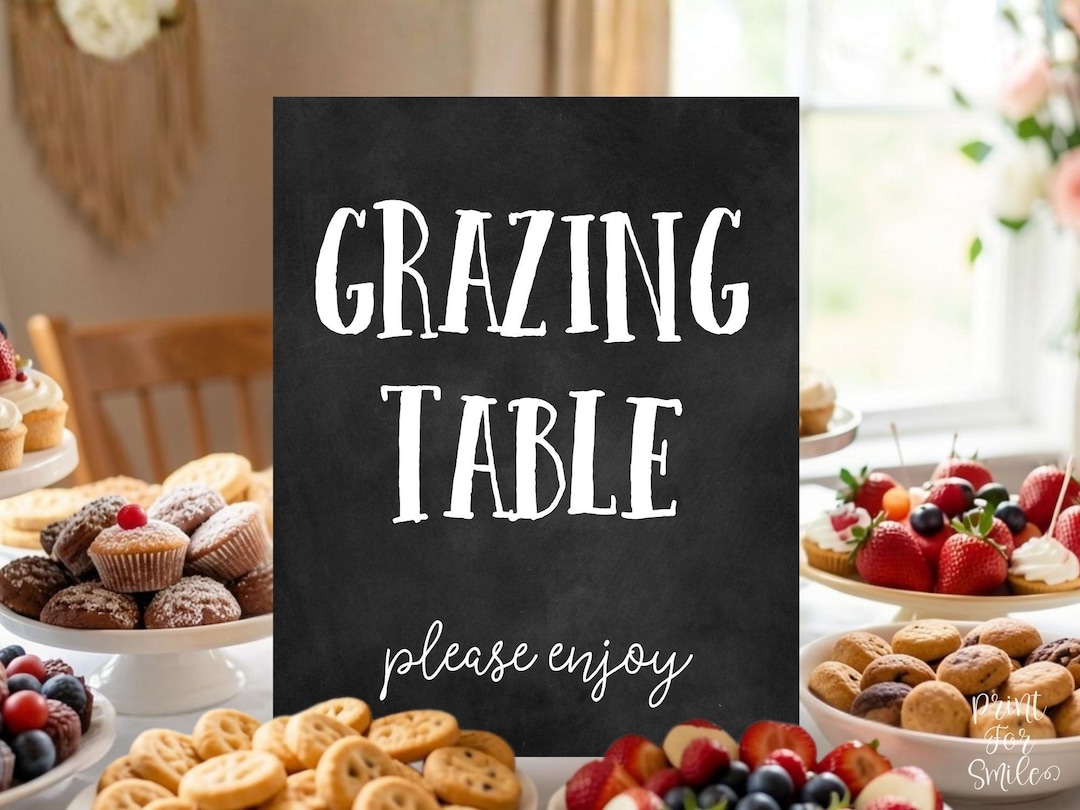 Grazing Table Sign Printable, Food Table Decor, Graduation Party Decor ...