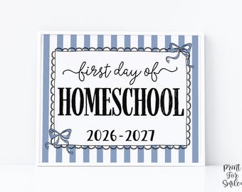 Blue First Day Of Homeschool Sign Coquette PRINTABLE, Girl Back To School Sign, 1st Day Photo Prop, Cute Bow, Instant Download