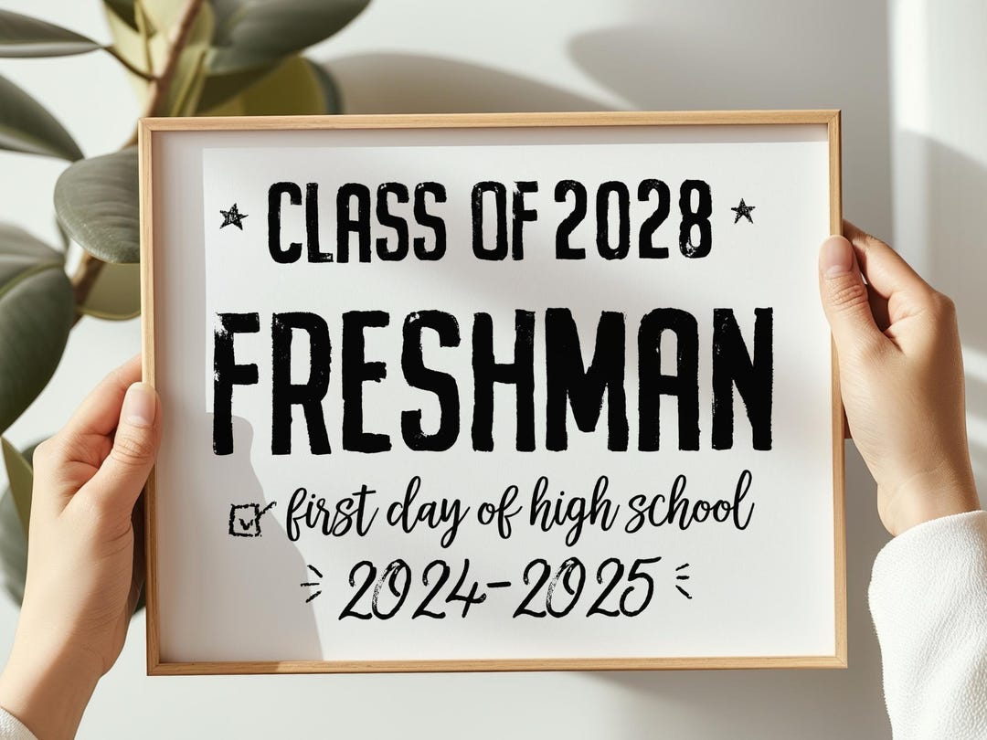 PRINTABLE First Day of Freshman Year Sign, 9th Grade High School, Class ...