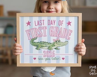 Striped Last Day Of 1st Grade Sign 2026 | First Grade School Sign Printable | Blue Pink Later Gator Photo Prop
