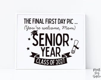 Funny Last First Day Of High School Sign, Senior Year, PRINTABLE 12th Grade, Class Of 2027, Photo Prop, Bold Clean  Simple Modern Boy Girl