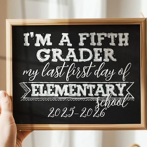 First Day Of 5th Grade Sign Fifth Grade Sign PRINTABLE School 1st Chalkboard 2025