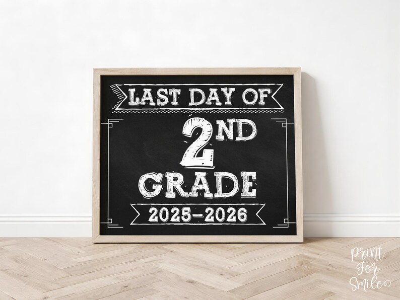Last Day of 2nd Grade Sign | End of School Year Second Grade Photo Prop ...