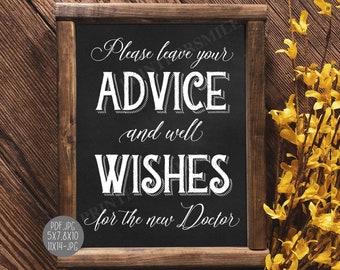 Please Leave Your Advice And Well Wishes For The New Doctor Sign PRINTABLE Graduation