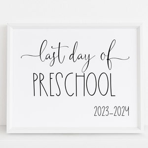 Last Day Of Preschool Sign Printable 2024 School image 7