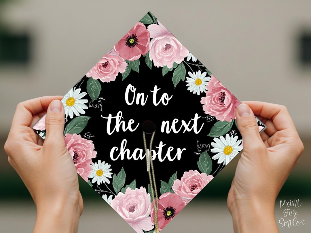 PRINTABLE Grad Cap Topper, on to the Next Chapter, Graduation Cap ...