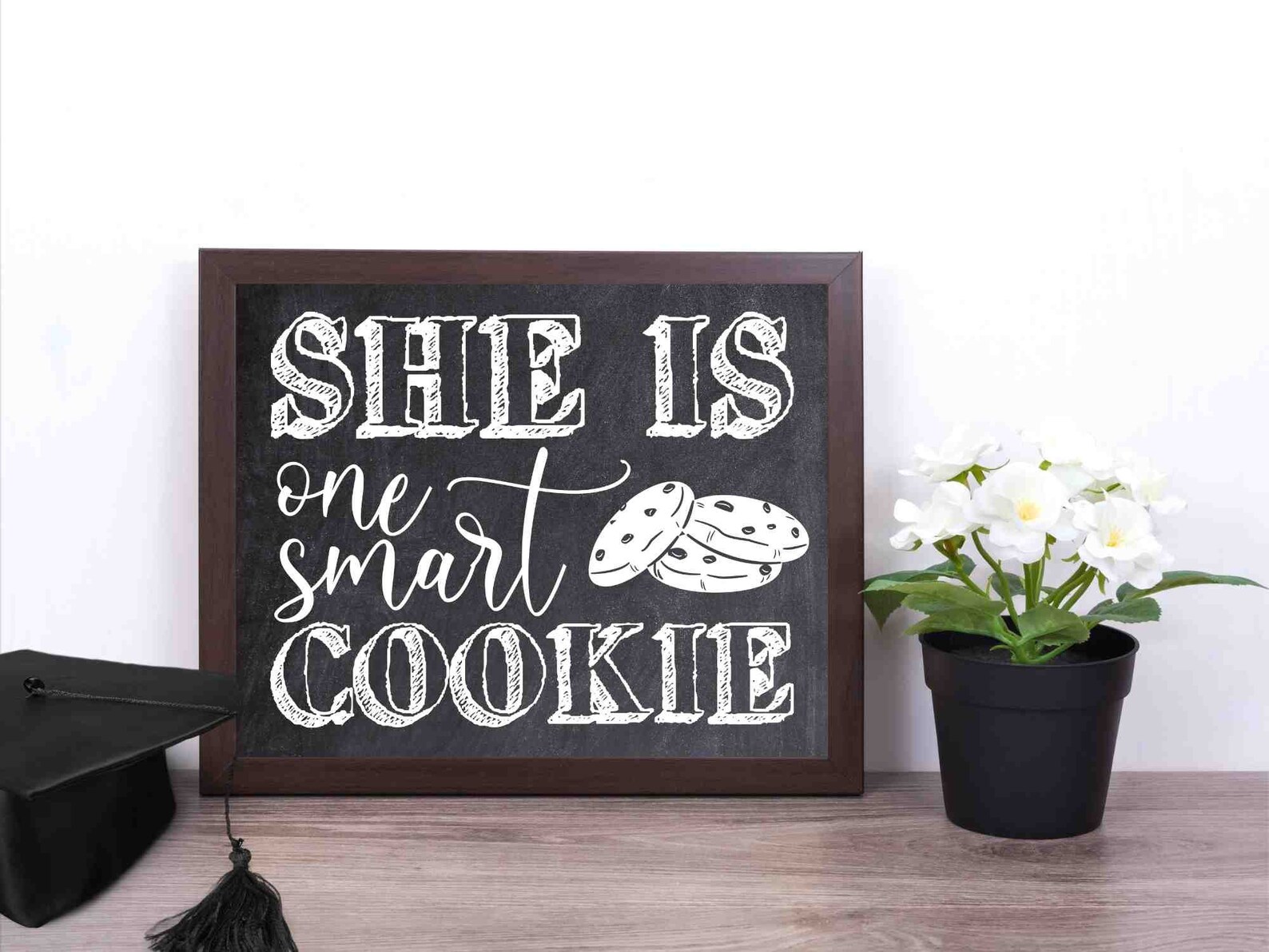 She s One Smart Cookie Printable