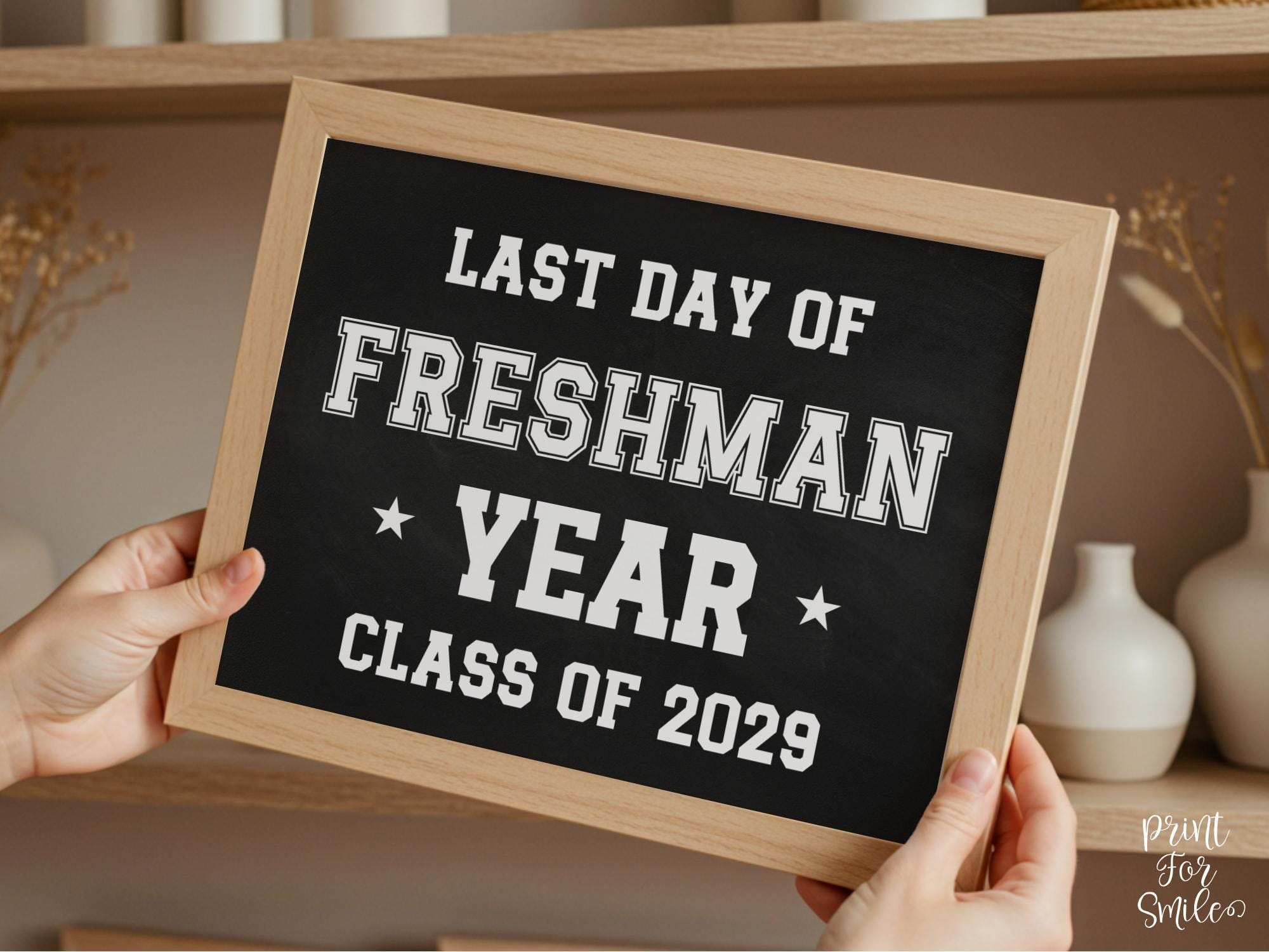 PRINTABLE Last Day of Freshman Year Sign, 9th Grade Sign, End of School ...