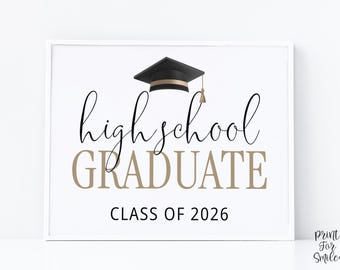 High School Graduation Sign, Senior Graduate Minimalist Printable Last Day Of School Sign, Class of 2026 Photo Prop
