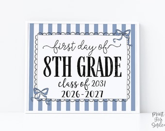 Blue First Day Of 8th Grade Sign Coquette PRINTABLE, Eighth Grade Girl Back To School Sign, Photo Prop, Instant Download
