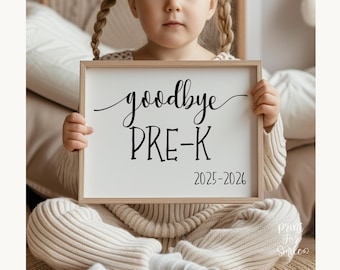 Goodbye Pre-K Sign, Last Day Of Pre-K Sign, School Photo Prop Printable