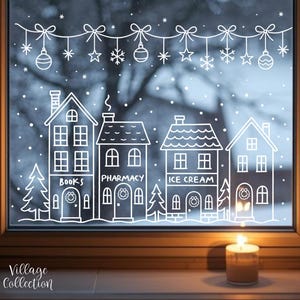 May include: A white line drawing of a winter village scene on a window. The design features houses, trees, and hanging decorations. Text includes "BOOKS", "PHARMACY", and "ICE CREAM". The words "PRINTABLE WINDOW ART" and "Village Collection" are also visible.