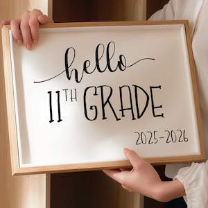 Hello 11th Grade Sign, First Day Of 11th Grade, PRINTABLE, Instant Download