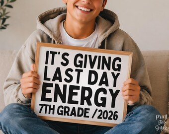 Funny Last Day of 7th Grade Sign, Seventh Grade End of School Year 2026 Photo Prop, Printable Instant Download