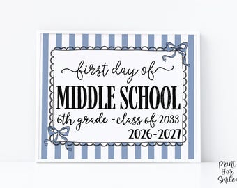 Blue First Day Of Middle School Sign PRINTABLE, 6th Grade Coquette Girl Back To School Sign, 1st Day Photo Prop, Cute Bow, Instant Download