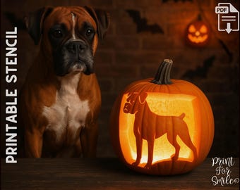 May include: A brown and white Boxer dog next to a carved pumpkin with a Boxer silhouette. The pumpkin is lit from within, creating a warm glow. The words "PRINTABLE STENCIL" are printed vertically on the left side of the image.
