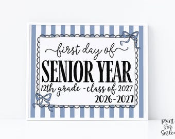 Blue First Day Of Senior Year Sign Coquette PRINTABLE, Back To School Sign, Girl Photo Prop Instant Download Bow, Class Of 2027, 12th Grade