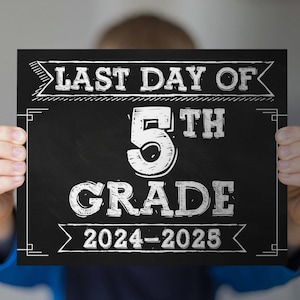 Last Day Of 5th Grade Sign Fifth School Chalkboard Printable 2025